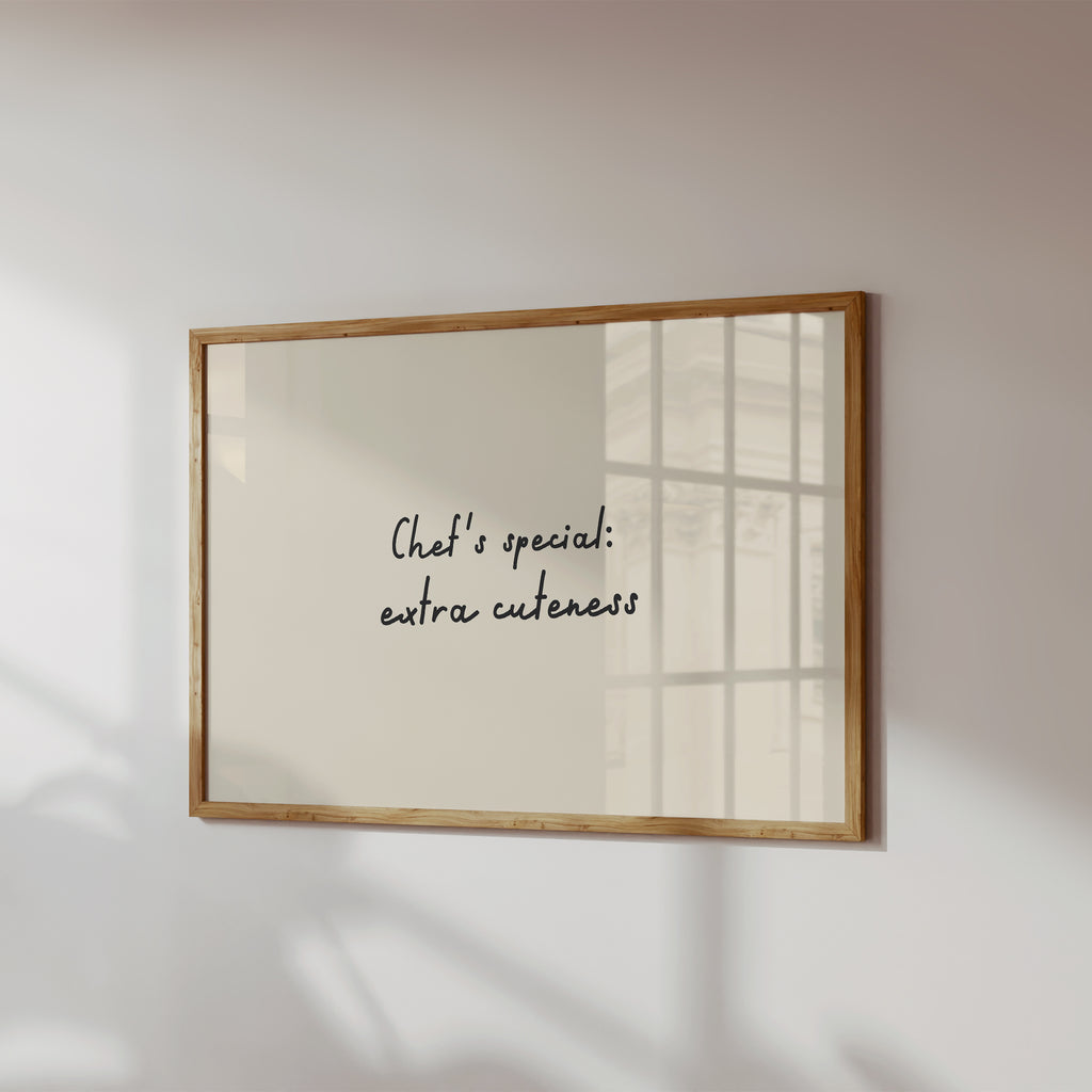 Chef's Special: Extra Cuteness Print | Hand-Drawn Kitchen Typography Poster